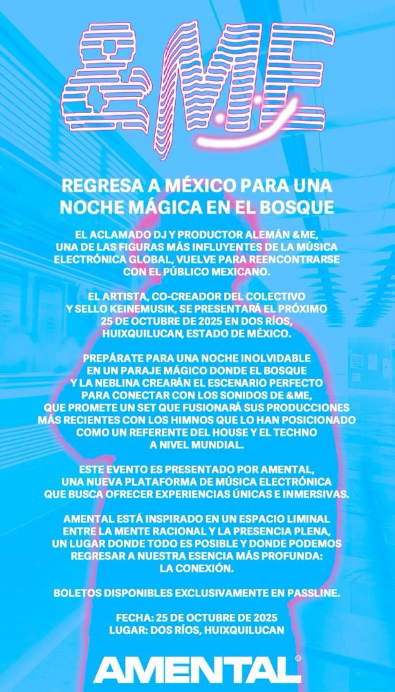 Whats-App-Image-2025-09-04-at-10-56-37-AM-571x1000 - &ME: una noche de techno bajo las estrellas en Huixquilucan